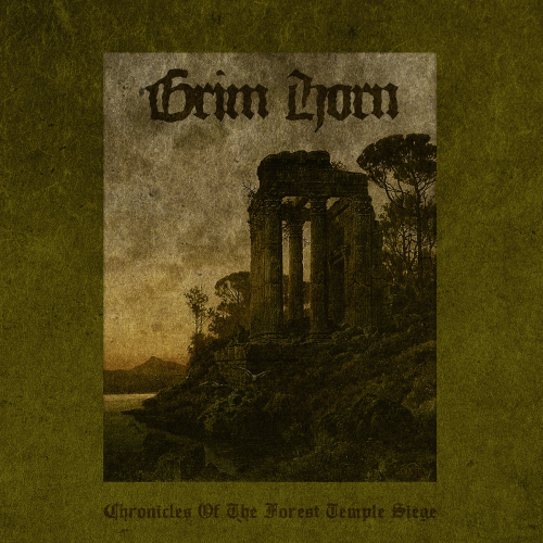 Grim Horn : Chronicles of the Forest Temple Siege Grim Horn : Chronicles of the Forest Temple Siege